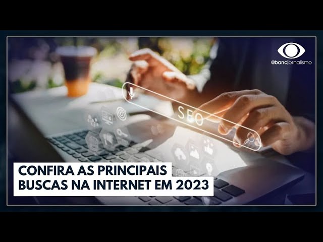 ⁣Confira as principais buscas na internet em 2023 | Jornal da Band
