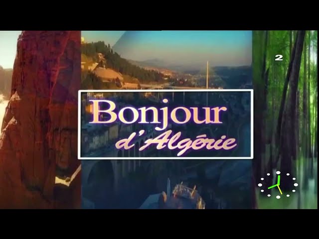 ⁣Bonjour d'Algérie - 17-12-2023