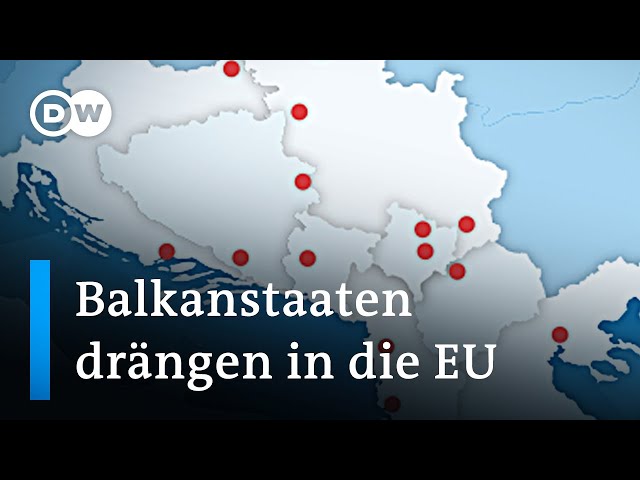Zankapfel Kosovo: Stolpersteine und Perspektiven für EU-Beitritte im Balkan | DW Nachrichten