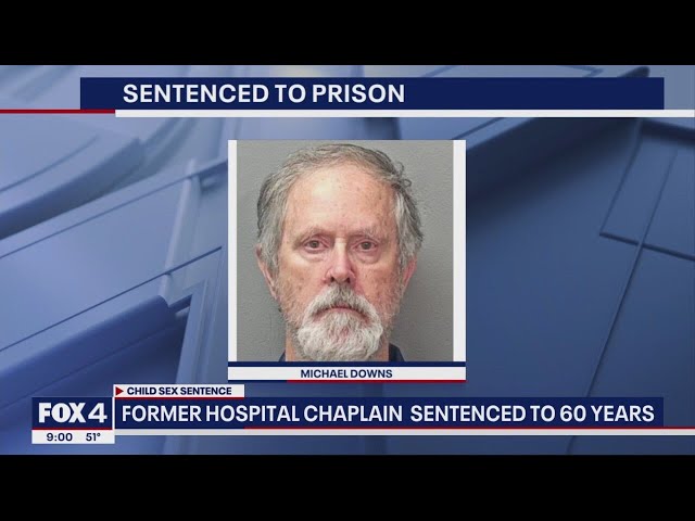 Former Cook Children's chaplain sentenced to 60 years in prison for recording sexual abuse of c