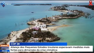 Aliança dos Pequenos Estados Insulares esperavam medidas mais fortes para dimensão da crise climátic