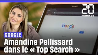 Google : Amandine Pellissard, l'une des personnalités les plus recherchées en 2023