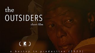 The Outsiders:  Short Film  Positive Stories