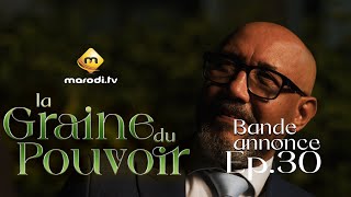 Série - La Graine du pouvoir - Saison 1 - Episode 30