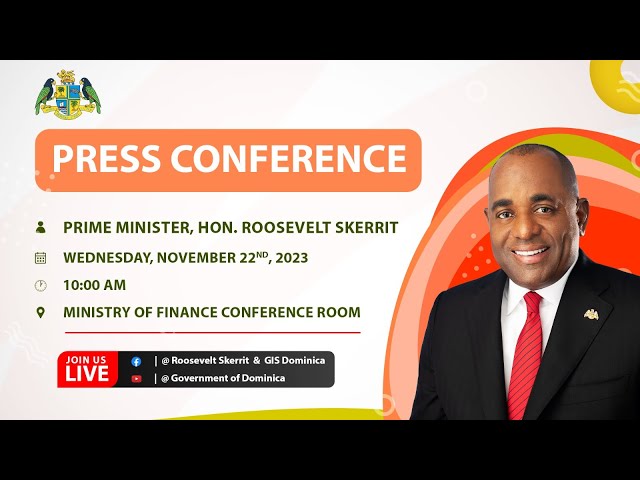 PM Skerrit Press Conference - Wednesday, November 22nd