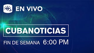 CubaNoticias Fin de Semana II ( 17 de diciembre del 2023 )