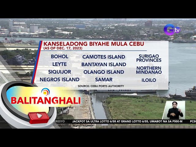 PCG-7: 11 na biyahe mula Cebu, kanselado dahil sa Bagyong Kabayan | BT