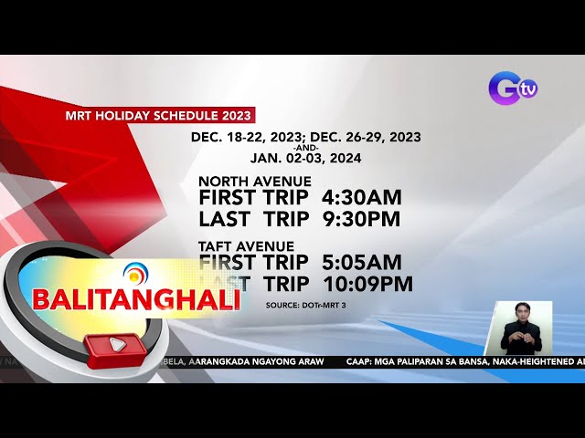 MRT-3, may adjusted operating hours ngayong magpa-Pasko at Bagong Taon | BT