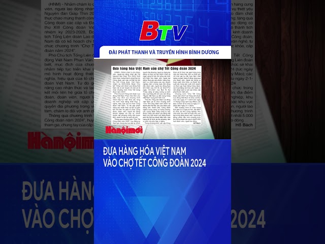 Đưa hàng hóa Việt Nam vào chợ Tết Công đoàn 2024