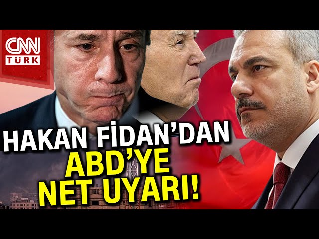 Hakan Fidan Açık Açık Uyardı! ABD'ye İsrail Uyarısı: "İsrail Üzerindeki Nüfuzunuzu Kullanı