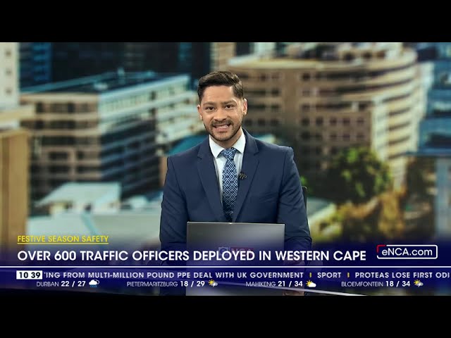 Over 600 traffic officers deployed in the Western Cape