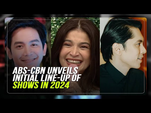 ABS-CBN unveils initial line-up of shows in 2024