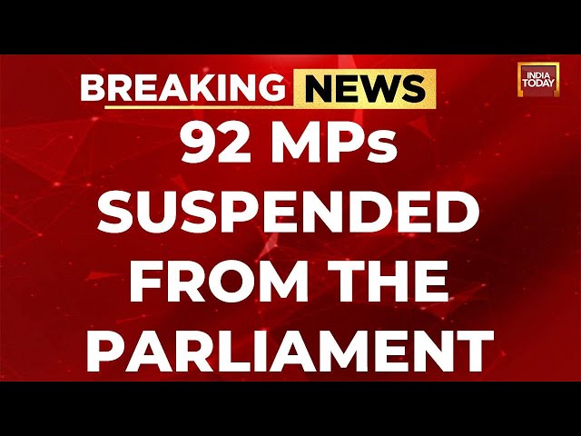 Parliament LIVE News Updates: 92 MPs Suspended From The Parliament | Rajya Sabha | Lok Sabha News