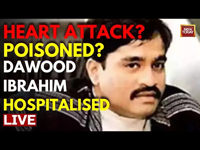 Dawood Ibrahim News LIVE: Dawood Ibrahim Poisoned In Pakistan? Dawood Ibrahim Health Update LIVE