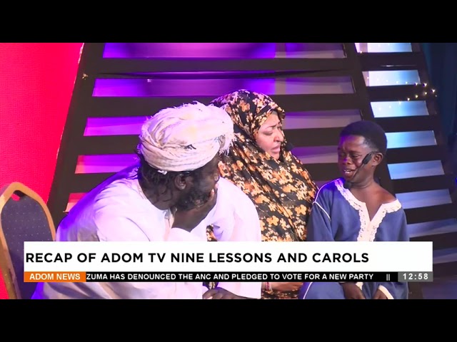 Recap Of Adom TV Nine Lessons And Carols - Anigyee Kasee (18-12-23)