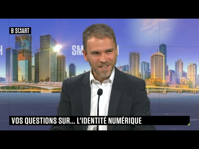 SMART TECH - L’identité numérique française, quels enjeux ?