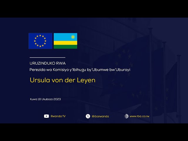 LIVE: Visit of President of the European Commission, H.E. Ursula von der Leyen