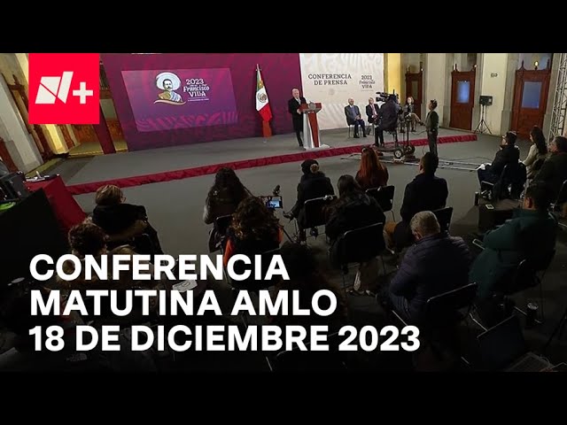 Conferencia mañanera AMLO hoy / 18 de diciembre de 2023