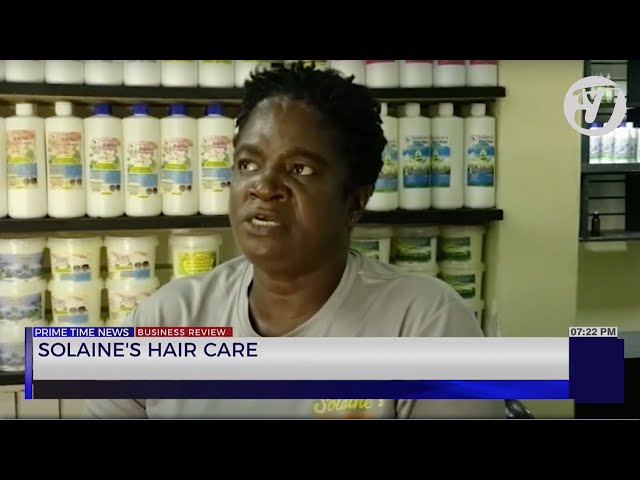 Solaine's Hair Care | TVJ Business Day Review