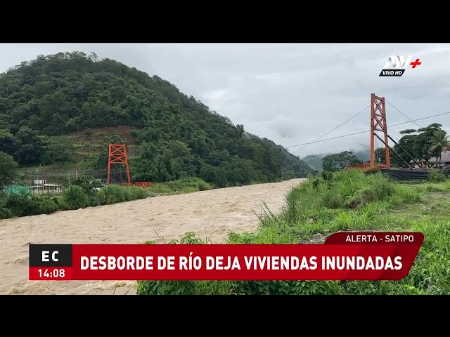 Satipo: Desborde de río deja viviendas inundadas