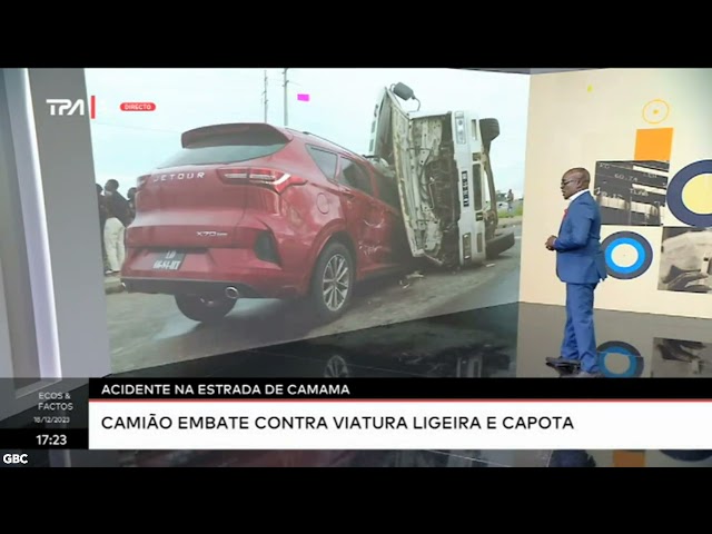 Acidente na estrada de Camama - Camião embate contra viatura ligeira e capota