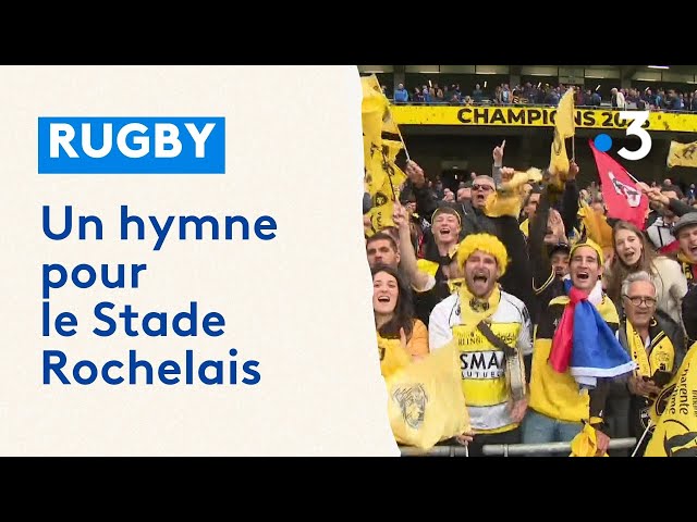 Rugby : un hymne pour le Stade Rochelais