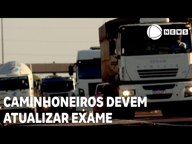 Caminhoneiros devem atualizar exame toxicológico; prazo vai até 28 de dezembro