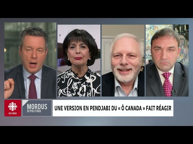 Mordus de politique | Une version en Pendjabi du « Ô Canada » fait réagir