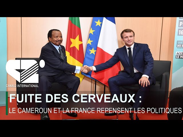 FUITE DES CERVEAUX : LE CAMEROUN ET LA FRANCE REPENSENT LES POLITIQUES