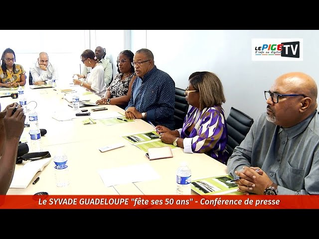 Le SYVADE GUADELOUPE "fête ses 50ans"- conférence de presse