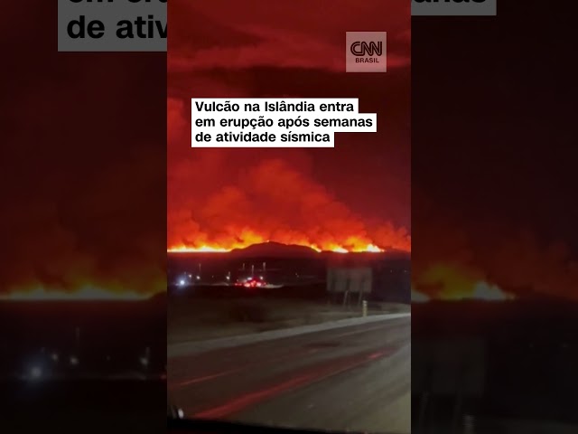 Shorts - Vulcão no sudoeste da Islândia entra em erupção; cerca de 4 mil pessoas foram retiradas