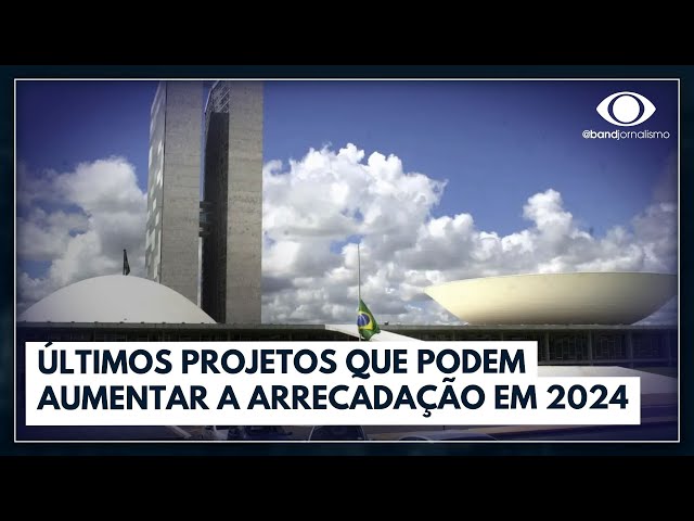 Governo e Congresso articulam votação para aumentar arrecadação em 2024 | Jornal da Band