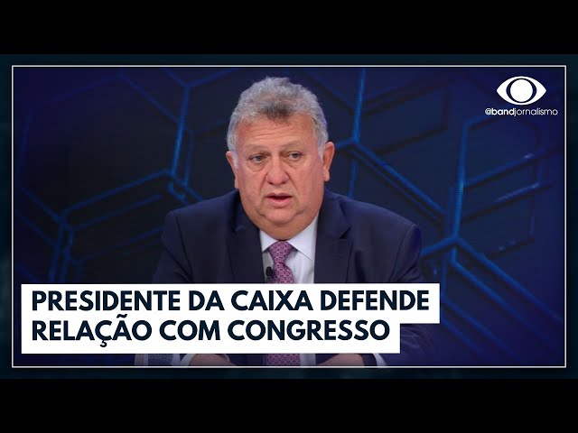 Canal Livre: presidente da Caixa defende relação com Congresso | Jornal da Band