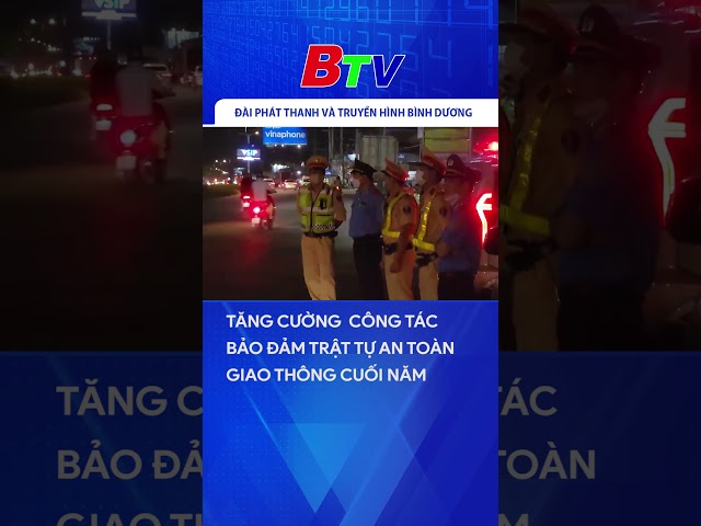 Tăng cường  công tác bảo đảm trật tự an toàn giao thông cuối năm