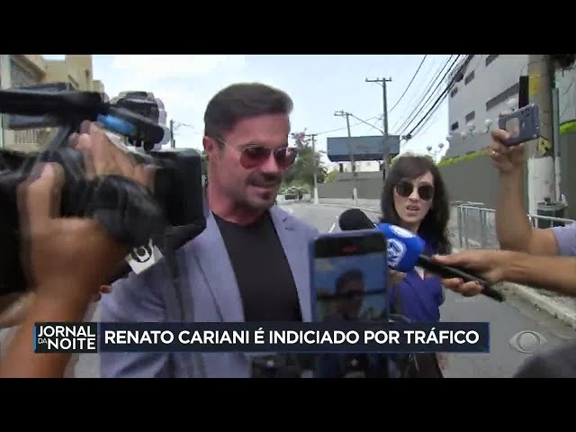 Renato Cariani é indiciado por tráfico