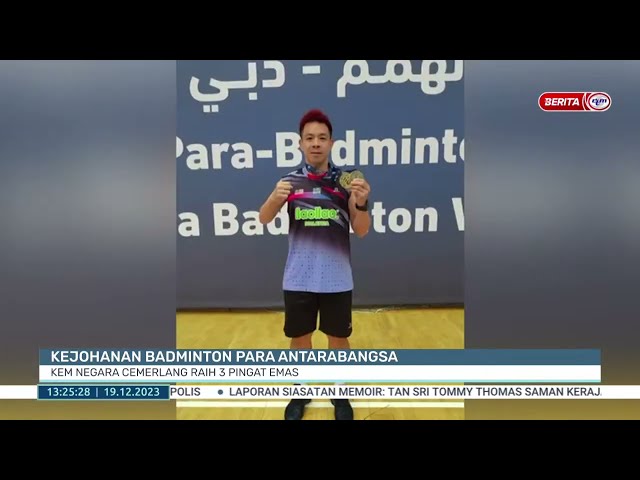 19 DIS 2023 -BTH- KEJOHANAN BADMINTON PARA ANTARABANGSA KEM NEGARA CEMERLANG RAIH 3 PINGAT EMAS