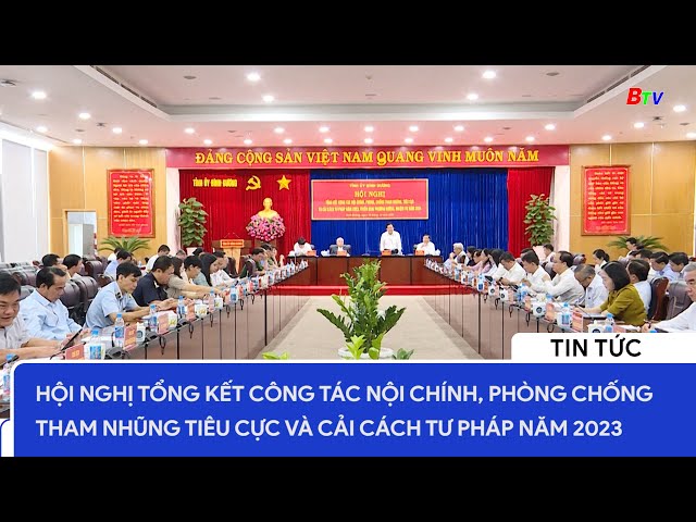 Hội nghị tổng kết công tác Nội chính, Phòng chống tham nhũng, tiêu cực và Cải cách tư pháp năm 2023