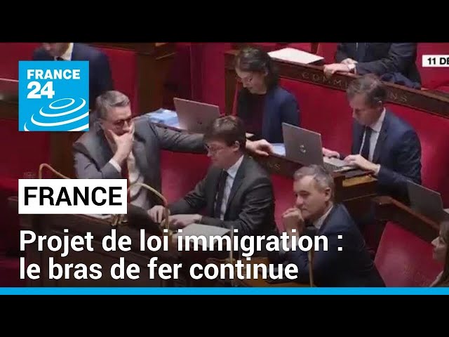 Projet de loi immigration : le bras de fer continue • FRANCE 24
