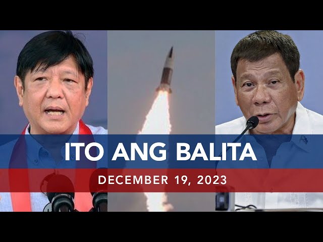 UNTV: Ito Ang Balita |   December 19, 2023