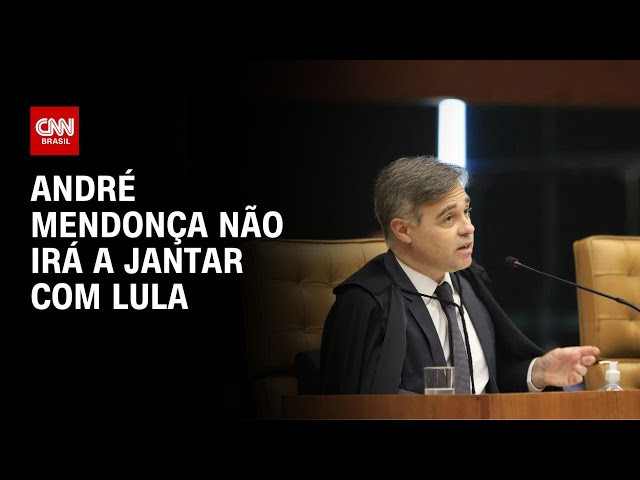 André Mendonça não irá a jantar com Lula | LIVE CNN
