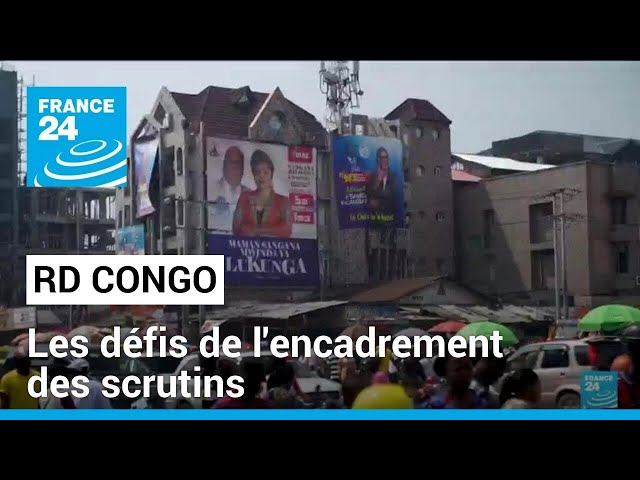 RD Congo : les défis de l'encadrement des scrutins • FRANCE 24