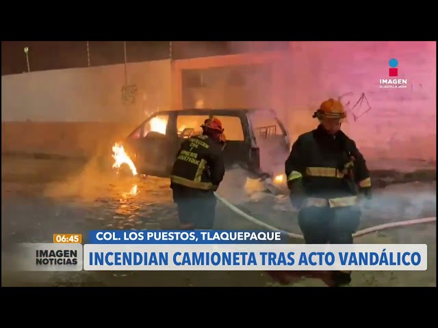 Incendian una camioneta en Tlaquepaque