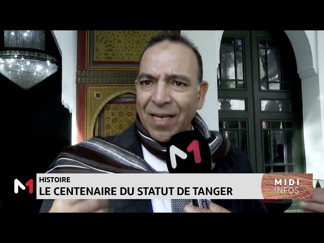 Histoire: Le centenaire du statut de Tanger