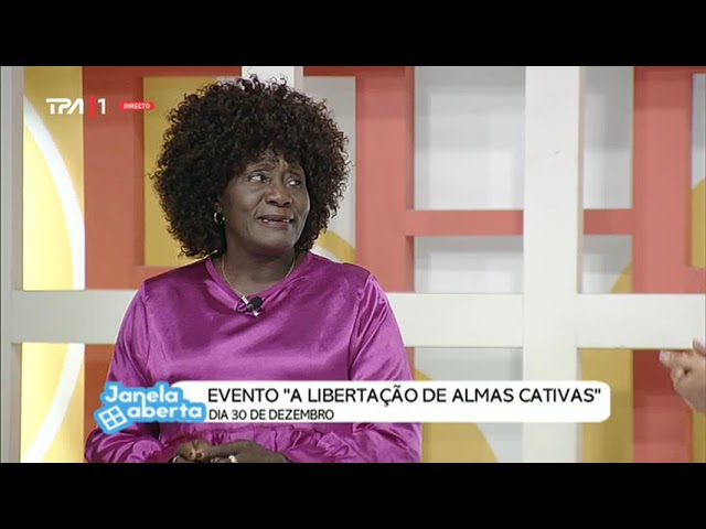 Evento: A libertação de almas cativas - Dia 30 de Dezembro "Janela Aberta"