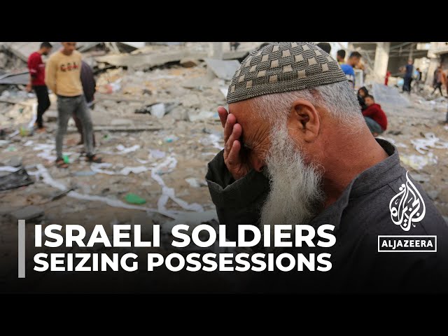 Israeli soldiers looting spree troops seize Palestinian belongings