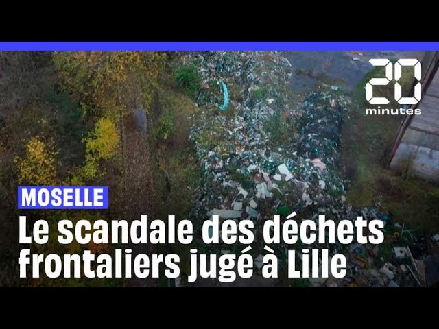 Le scandale de déchets transfrontaliers de Moselle jugé à Lille