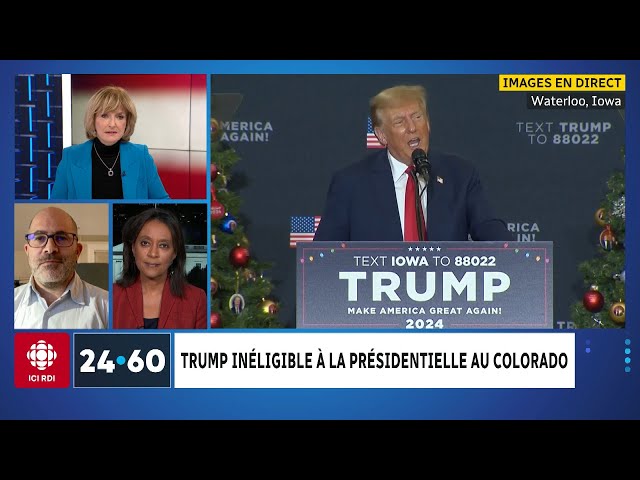 24•60 | Trump inéligible à la présidentielle 2024 au Colorado