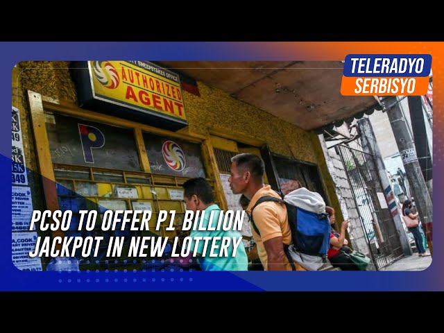 PCSO to offer P1 billion jackpot in new lottery