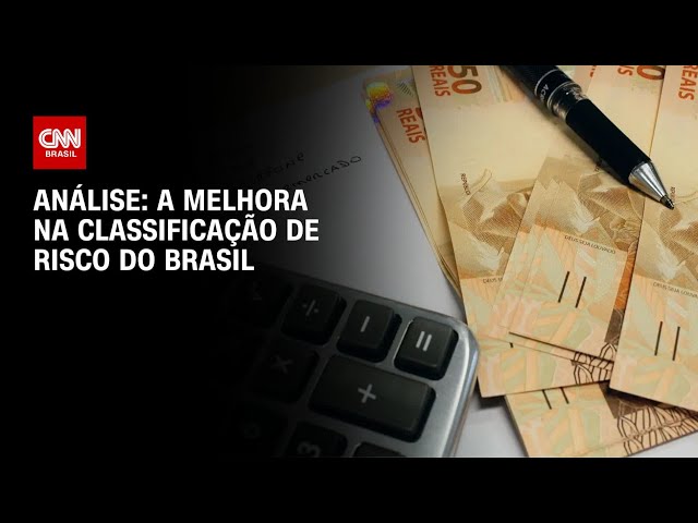 Análise: A melhora na classificação de risco do Brasil | WW