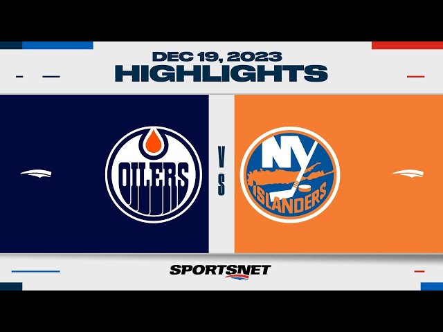 NHL Highlights | Oilers vs. Islanders - December 19, 2023